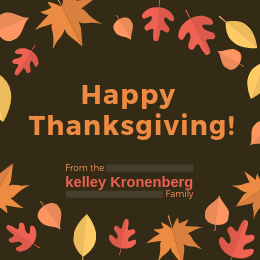 Happy Thanksgiving from all of us at Kelley Kronenberg!