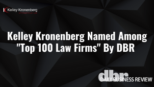 Kelley Kronenberg Named Among “Top 100 Law Firms” By Daily Business Review