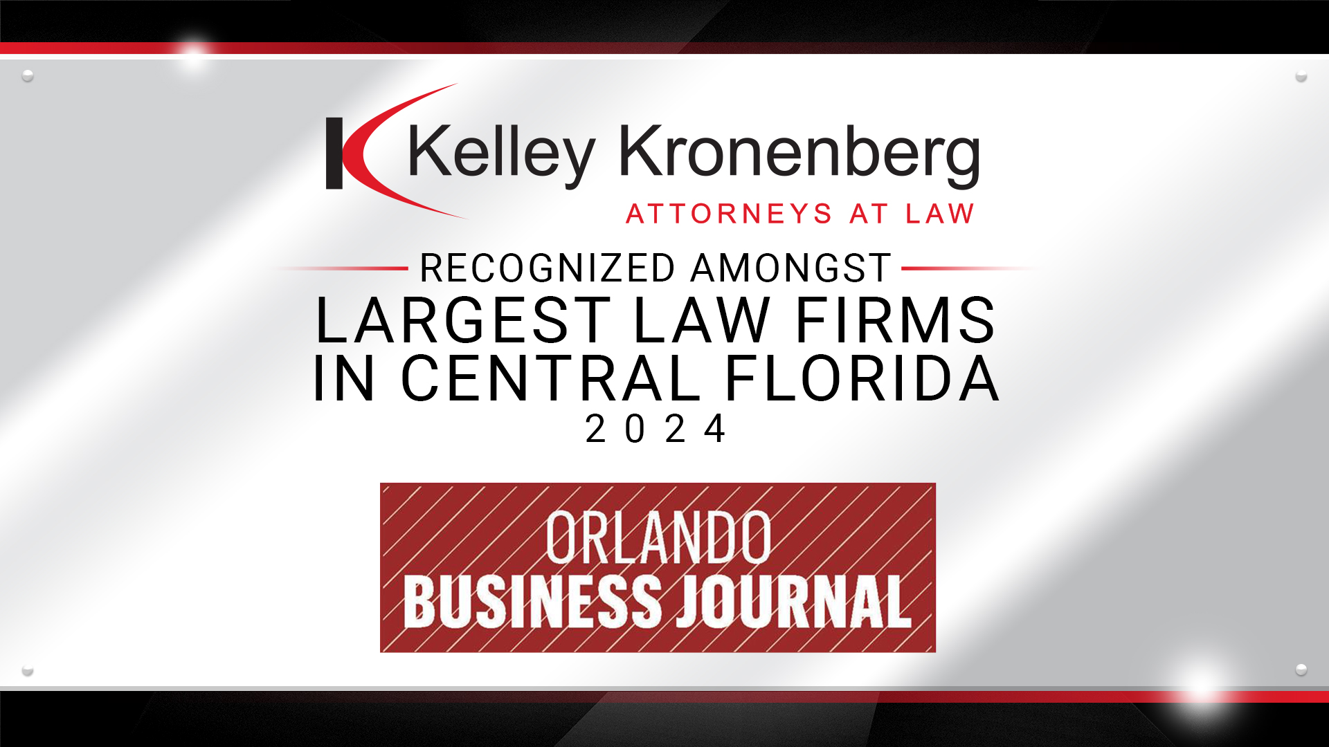 Kelley Kronenberg Recognized Amongst the Largest Law Firms in Central Florida by the Orlando